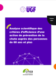 Analyse scientifique des crit&egrave;res d'efficience d'une action de pr&eacute;vention de la chute aupr&egrave;s des personnes de 60 ans et plus